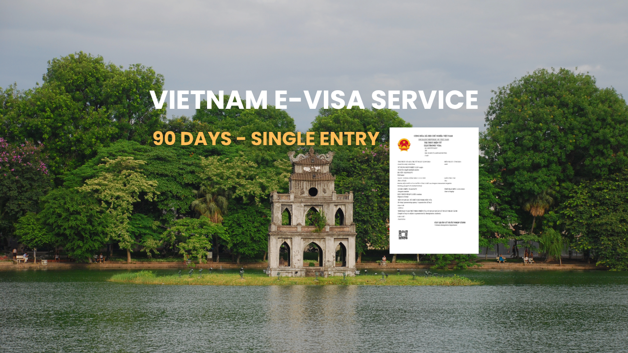 [Noi Bai International Airport] 90 Days Single Entry - VIETNAM E-Visa for International Tourist