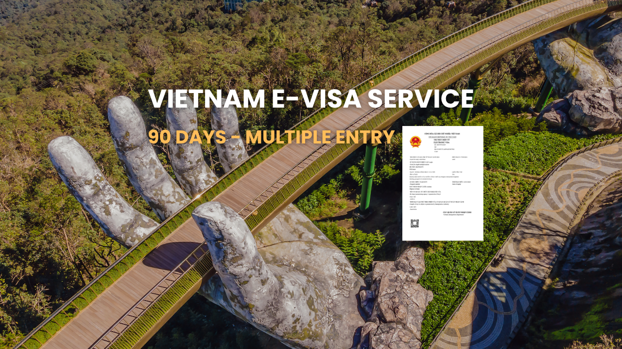 [Da Nang International Airport] 90 Days Multiple Entry - VIETNAM E-Visa for International Tourist